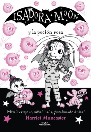ISADORA MOON 11 Y LA POCION ROSA
