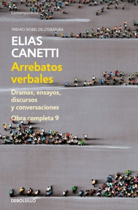 Arrebatos verbales (Obra completa Canetti 9)
