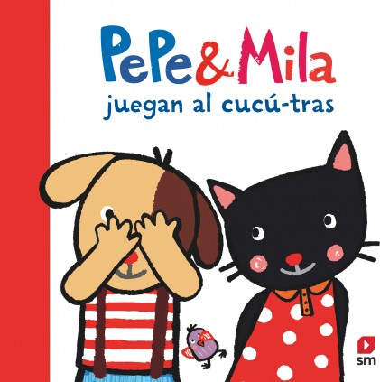 PEPE Y MILA  JUEGAN AL CUCU-TRAS