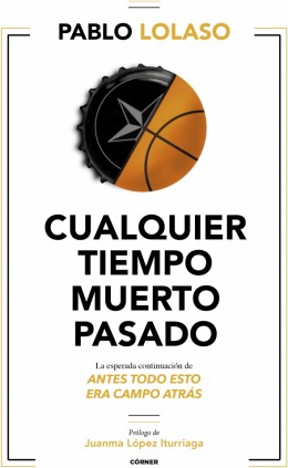 Cualquier tiempo muerto pasado