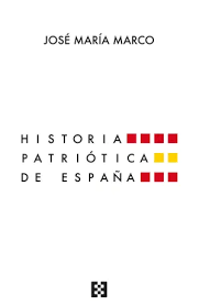 HISTORIA PATRIOTICA DE ESPAÑA RUSTICA