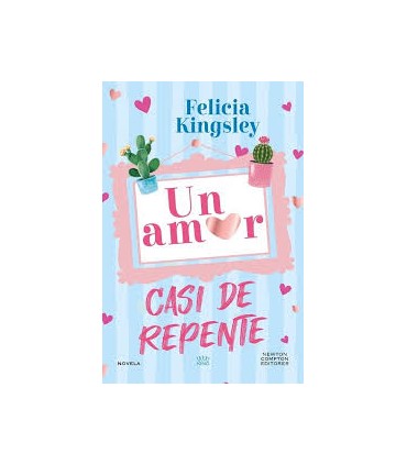 UN AMOR CASI DE REPENTE