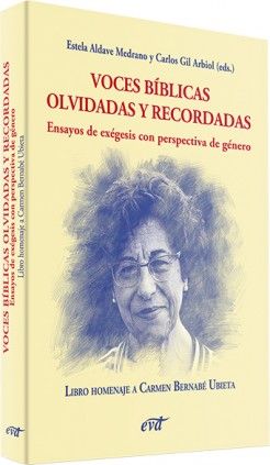 Voces bíblicas olvidadas y recordadas. Ensayos de exégesis con perspectiva de género