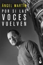 POR SI LAS VOCES VUELVEN
