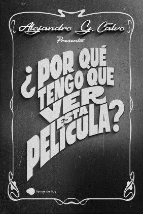 POR QUE TENGO QUE VER ESTA PELICULA ?