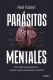 PARASITOS MENTALES