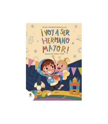 VOY A SER HERMANO MAYOR