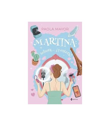 Martina: soltera... ¡y entera!