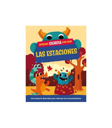 Aprende ciencia con Mon. Las estaciones