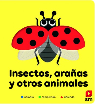 INSECTOS ARAÑAS Y OTROS ANIMALES