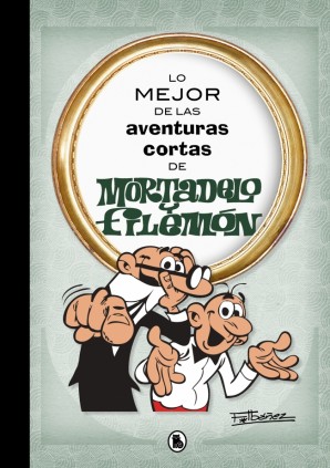 MORTADELO Y FILEMON AVENTURAS CORTAS