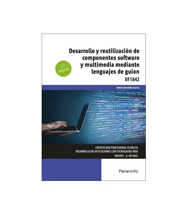 Desarrollo y reutilización de componentes software y multimedia mediante lenguajes de guión