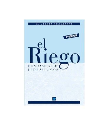 El riego. Fundamentos hidráulicos