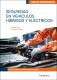 SEGURIDAD EN VEHICULOS HIBRIDOS Y ELECTR