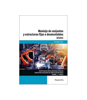 Montaje de conjuntos y estructuras fijas o desmontables