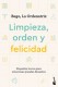 LIMPIEZA ORDEN Y FELICIDAD