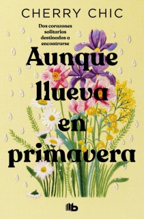 AUNQUE LLUEVA EN PRIMAVERA  (CAMPAÑA EDI