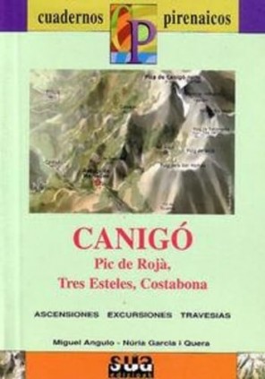 Canigó (Pic de Rojá, Tres Esteles, Costabona)