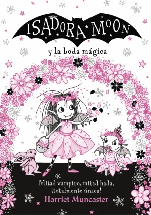 ISADORA MOON 3  Y LA BODA MAGICA