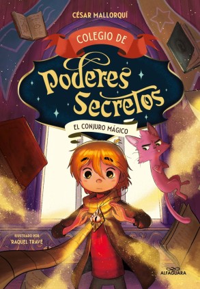 COLEGIO DE PODERES SECRETOS 2. EL CONJUR