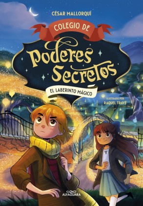 COLEGIO DE PODERES SECRETOS 5. LABERINTO