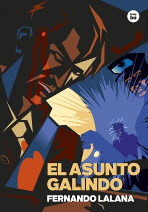 EL ASUNTO GALINDO RUSTICA