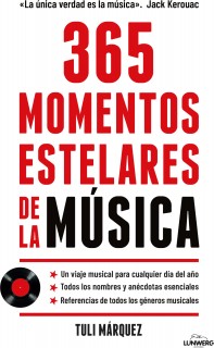 365 MOMENTOS ESTELARES DE LA MUSICA