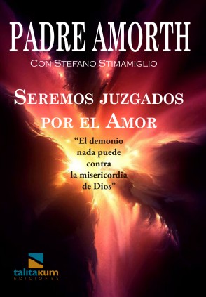 Seremos juzgados por el amor
