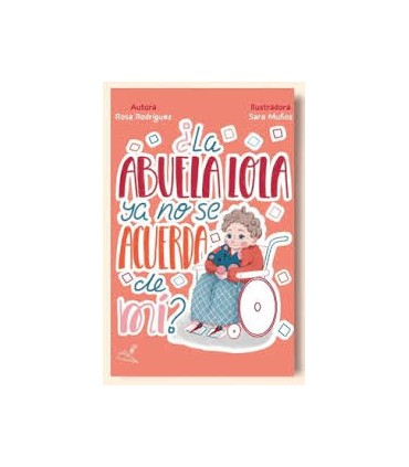 ¿La abuela Lola ya no se acuerda de mi?