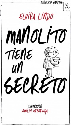 MANOLITO TIENE UN SECRETO 7  **ED NUEVA*