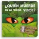QUIEN MUERDE EN LA PAGINA VERDE?