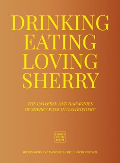 Drinking, Eating, Loving Sherry