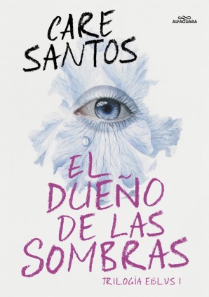 El dueño de las sombras (Trilogía Eblus 1)
