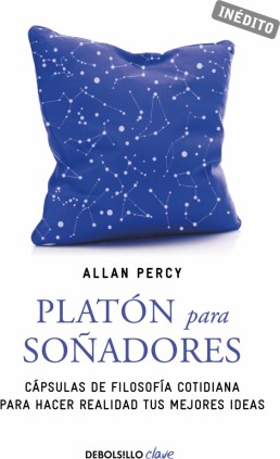 Platón para soñadores (Genios para la vida cotidiana)