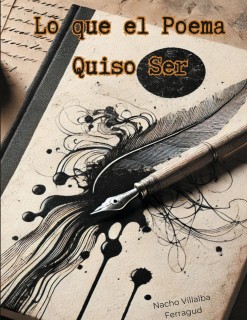 Lo que el Poema quiso ser