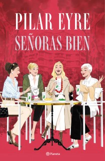 SEÑORAS BIEN (PLANETA)
