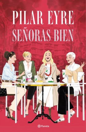 SEÑORAS BIEN (PLANETA)