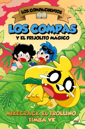 LOS COMPAS Y EL FRIJOLITO MAGICO