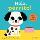 HOLA, PERRITO! LIBRO CON TEXTURAS
