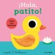 HOLA, PATITO LIBRO CON TEXTURAS
