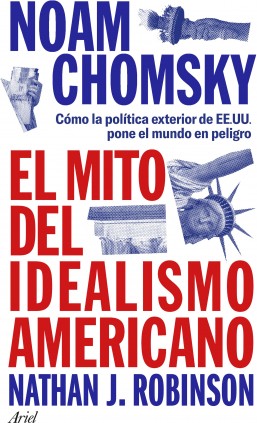 El mito del idealismo americano
