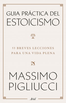 Guía práctica del estoicismo