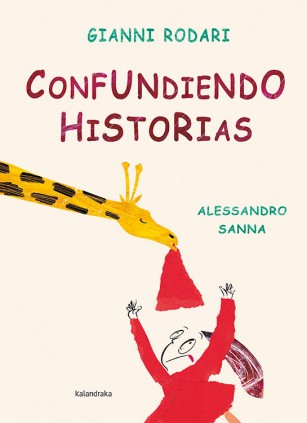 CONFUNDIENDO HISTORIAS   *RODARI