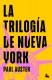 LA TRILOGIA DE NUEVA YORK