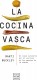 LA COCINA VASCA. EDICION TAPA BLANDA