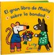 EL GRAN LIBRO DE MAISY SOBRE LA BONDAD