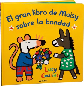 EL GRAN LIBRO DE MAISY SOBRE LA BONDAD
