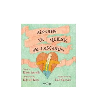 ALGUIEN TE QUIERE SR CASCARON