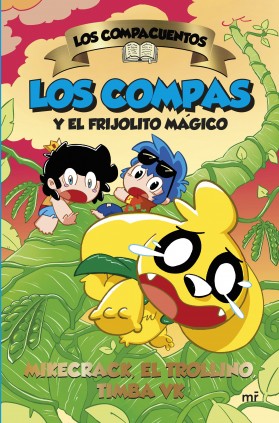 LOS COMPAS Y EL FRIJOLITO MAGICO