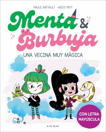 MENTA Y BURBUJA 2. VECINA MUY MAGICA